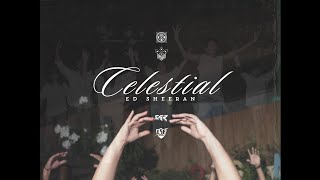 Celestial - Ed Sheeran | ESR Family