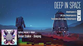 Запись стрима для deepinspace.ru от 06/03/2018 #downtempo