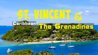 St. Vincent & The Grenadines Travel Guide