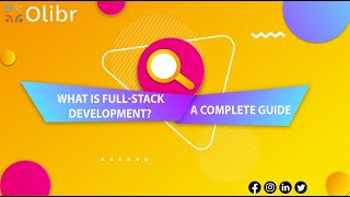 What is full-stack development? A complete guide