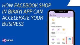 How FB shop in Bikayi app can Accelerate your Business .