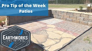 Earthworks' Pro Tip of The Week: Patios