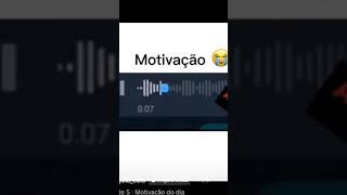 motivaçao do dia