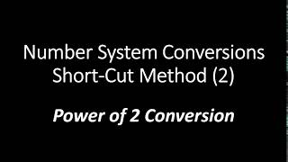 Logic_11 : Short-Cut Method [Part 2 - Power of 2 Conversion]