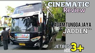 New JADDEN Style (Jetbus 3+) - CINEMATIC Review Bus Agam Tungga Jaya JADDEN, JETBUS 3+