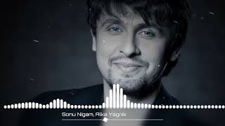 | Aisa Lagta Hai | Sonu Nigam | Alka Yagnik |