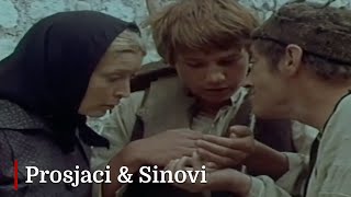 Prosjaci i sinovi - Ja sam mu dao sve, a ti koliko moreš