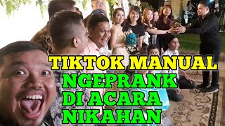 TIKTOK MANUAL KOCAK DI ACARA NIKAHAN