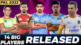 PKL 2023 - BIG PLAYERS RELEASED || Pawan, Maninder,Fazal, Shadloui Released