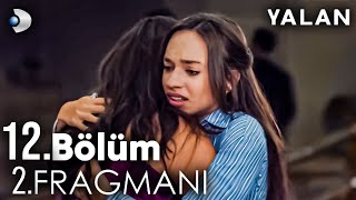 Yalan 12. Bölüm 2. Fragmanı "Sen Benim Kızımsın!"