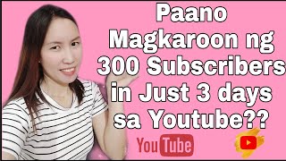 PAANO MAGKAROON NG 300 SUBSCRIBERS IN JUST 3 DAYS SA YOUTUBE?|| JRJ CHANNEL