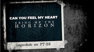 Bring Me The Horizon - Can You Feel My Heart (Legendado em PT-BR)