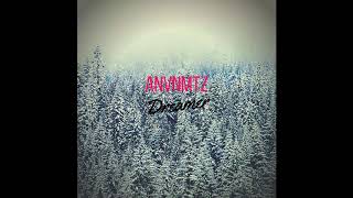 ANVNMTZ - Dreamer