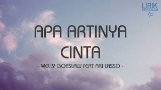 Melly Goeslaw feat Ari Lasso - Apa Artinya Cinta - Lirik Nostalgia