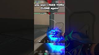 "You won't YORU CLONE Again!" (Valorant funny)