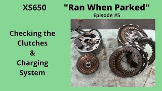 "Ran When Parked" XS650 Clutches & Charging System