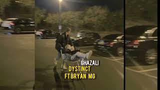 DYSTINCT -GHAZALI ft Bryan Mg (slowed&reverb)