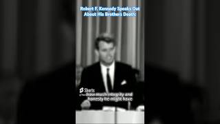 Robert F. Kennedy Speaks Out About His Brothers Death: 🇺🇸