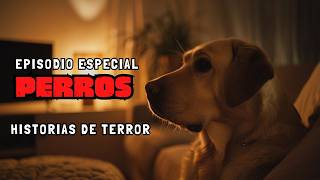 Relatos de Terror de Perros! ( Episodio Especial)