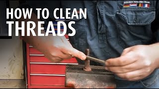 How to clean threads - Kondinin group & Hare and Forbes