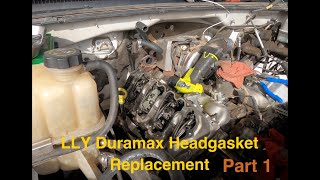 2005 LLY Duramax Head Gasket Replacement Part 1