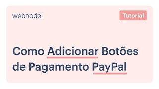 Webnode | Como Adicionar Botões de Pagamento PayPal