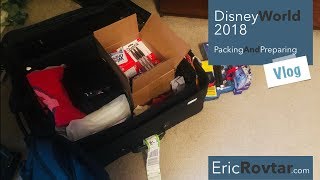 Packing and Preparing - Disney World 2018 - EricRovtar.com