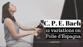 C. P. E. Bach. 12 Variations on Folia d'Espagna I Anna Khomichko