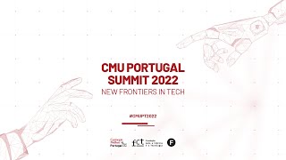 CMU Portugal Summit 2022 I Overview Video