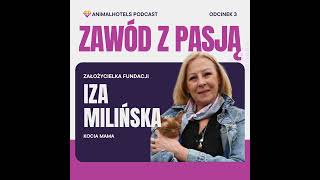 Zawód z pasją: założycielka kociej fundacji - Iza Milińska