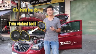 VINFAST FADIL 🚗 Độ loa gì với 50 củ 🍠😍