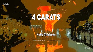 Kellyoke | 4 Carats (Kelly Clarkson)