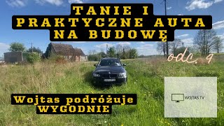 Auta na budowę - "Wojtas podróżuje WYGODNIE i PRAKTYCZNIE" odc.9 #autonabudowę