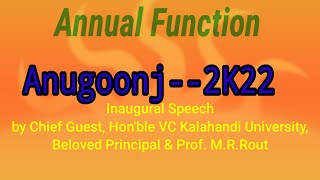 Inagural Speech and Dance of Annual Function Anugoonj-2K22 GCEK