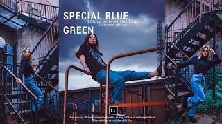 Special Blue Green Clean Preset Lightroom || Lightroom Outdoor Photo Editing Lightroom Tutorial