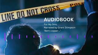 FOR MY SINS Audiobook Sample, 'Abuse of power', narrated by Grant Stimpson, written by SCCunningham