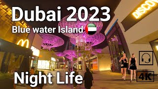 Dubai 🇦🇪 Beautiful Bluewater Island.Night Life [4K] Walking Tour, UAE