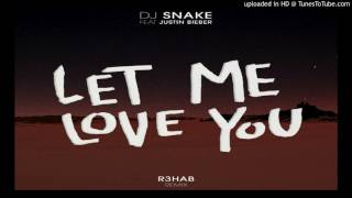 Dj Snake X Justin Bieber - Let Me Love You (R3HAB remix)