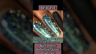 #shorts BORN PRETTY REFLECTIVE GLITTER FLASH GEL POLISH| Gel Polish | New |#nailsinspiration