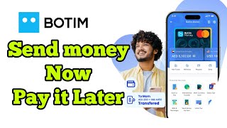 Botim launches Send Now Pay it Later service