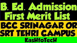 HNBGU B. Ed. First Final Admission Merit List of BCC or SRT Campus