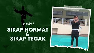 Sikap Hormat dan Sikap Tegak, dasar Pencak Silat 1