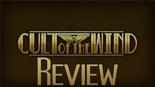 Cult of the Wind Review