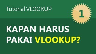 RUMUS EXCEL VLOOKUP: KAPAN HARUS PAKAI VLOOKUP? (LATIHAN SOAL)