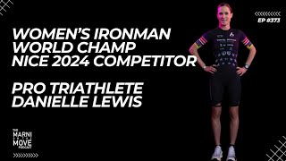 IRONMAN World Championship 2024 Nice Competitor, Professional Triathlete, Danielle Lewis