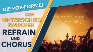 Der Unterschied zwischen 'Refrain' und 'Chorus' | Rolle der Formteile in Pop & Jazz und im Volkslied