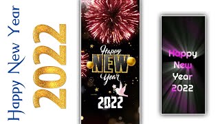 Happy New Year 2022 Status🥳🎆| New Year 4k Full Screen Status| Happy New Year WhatsApp Status