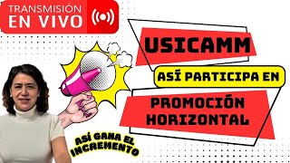 ✅USICAMM🚩promoción HORIZONTAL 2024😄todos los detalles para ganar $