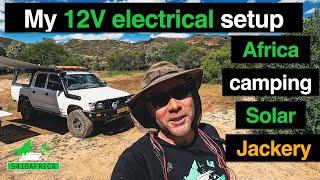 My 12V electrical camping set up | Africa