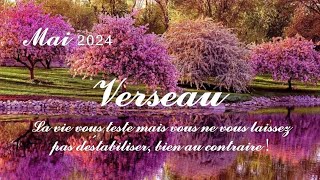 🪻Verseau ♒ Mai 2024🪻La vie vous teste mais vous ne vous laissez pas déstabiliser,bien au contraire !